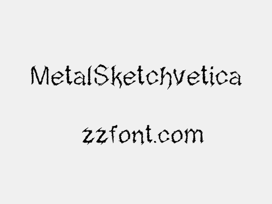 MetalSketchvetica