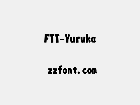 FTT-Yuruka