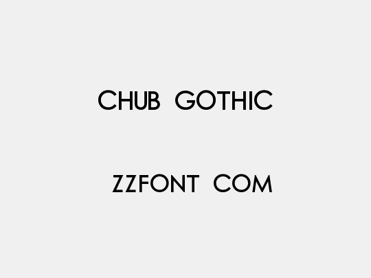 Chub Gothic