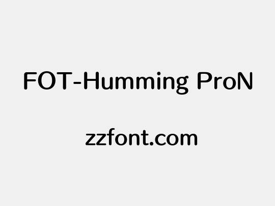 FOT-Humming ProN