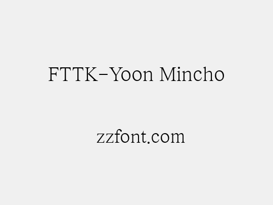 FTTK-Yoon Mincho