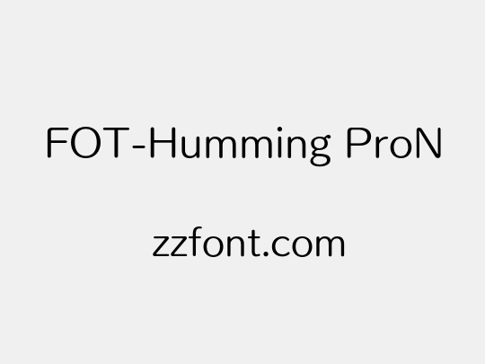 FOT-Humming ProN