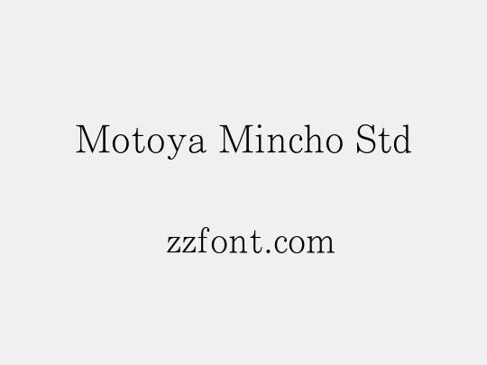 Motoya Mincho Std