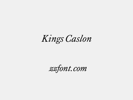 Kings Caslon