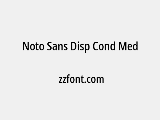 Noto Sans Disp Cond Med