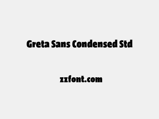 Greta Sans Condensed Std