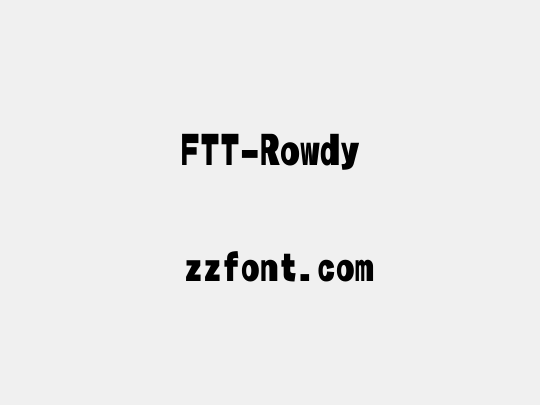 FTT-Rowdy