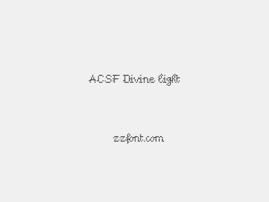 ACSF Divine light