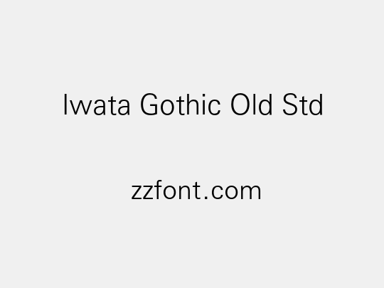 Iwata Gothic Old Std