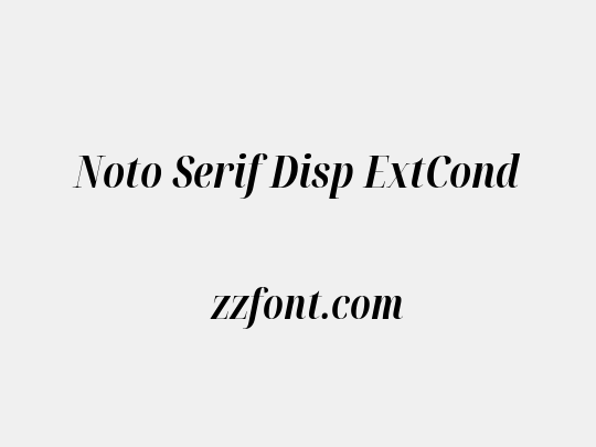 Noto Serif Disp ExtCond