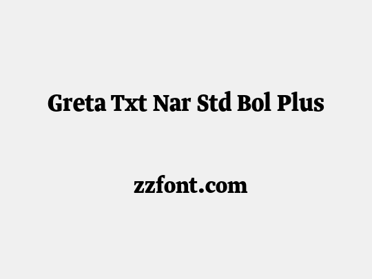 Greta Txt Nar Std Bol Plus