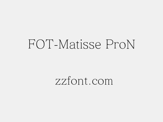 FOT-Matisse ProN