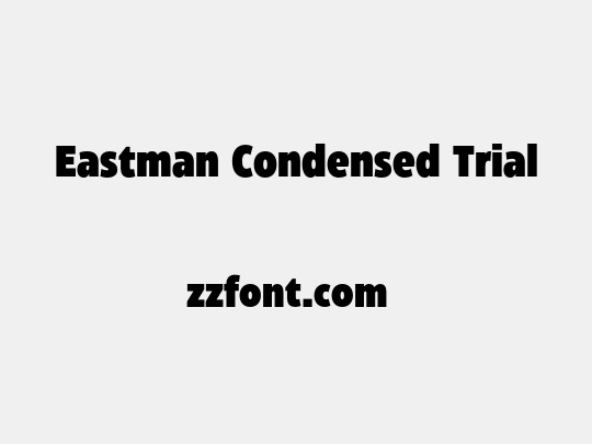 Eastman Condensed Trial