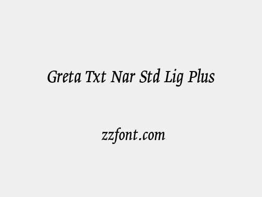 Greta Txt Nar Std Lig Plus