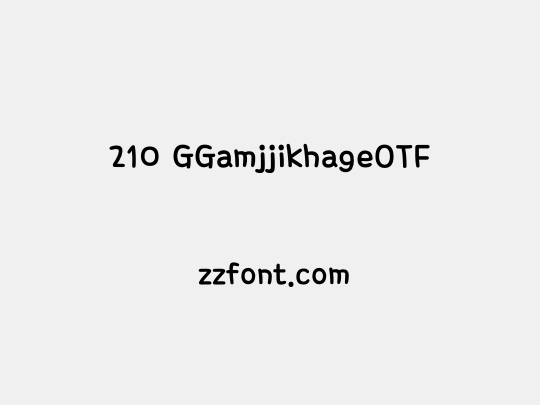 210 GGamjjikhageOTF