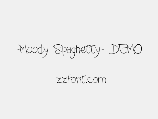 -Moody Spaghetty- DEMO