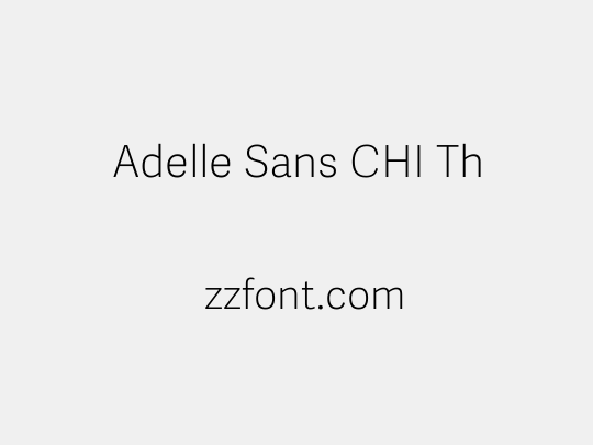 Adelle Sans CHI Th