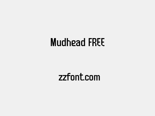 Mudhead FREE