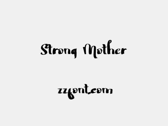 Strong Mother