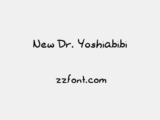 New Dr. Yoshiabibi