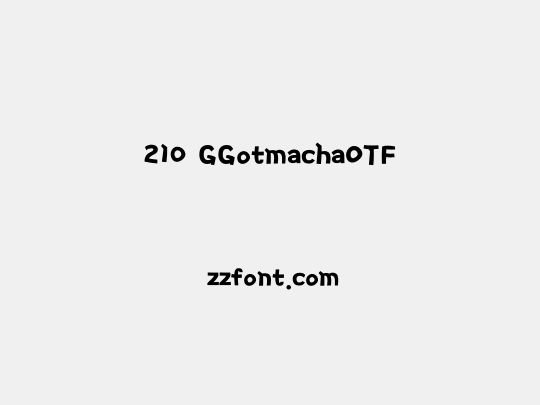 210 GGotmachaOTF