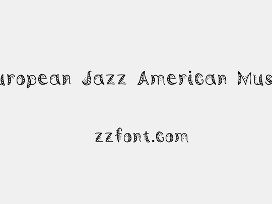 European Jazz American Music