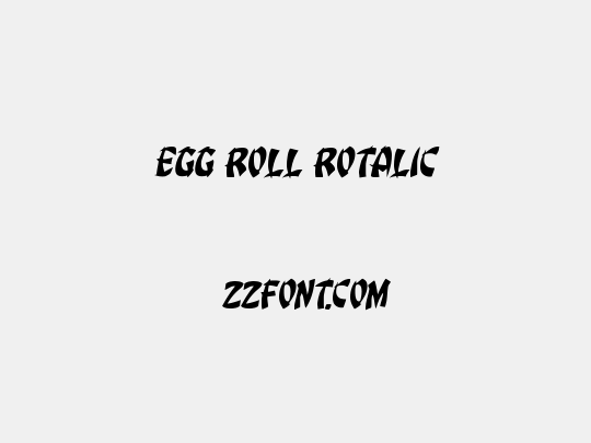 Egg Roll Rotalic