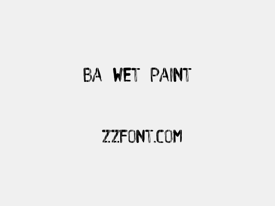 BA Wet Paint