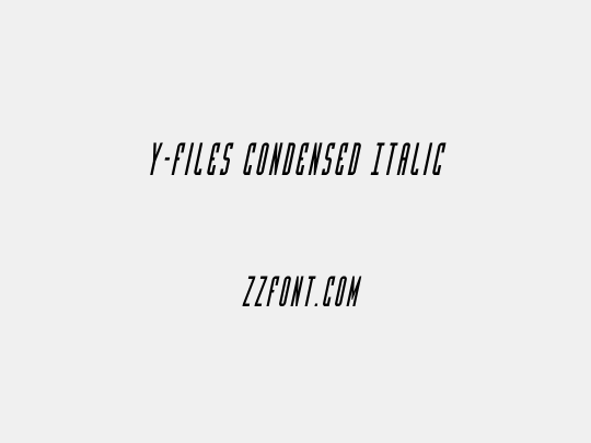 Y-Files Condensed Italic