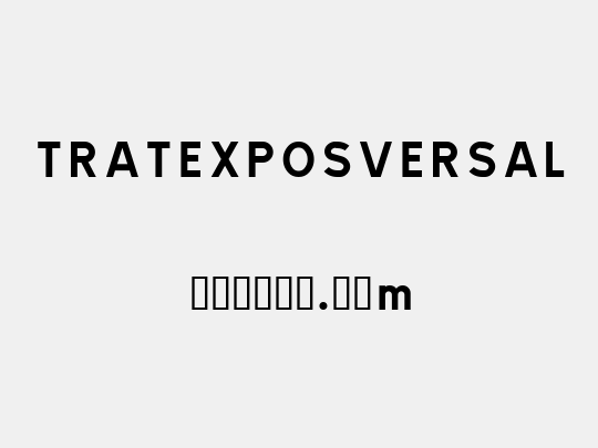 TRATEXPOSVERSAL