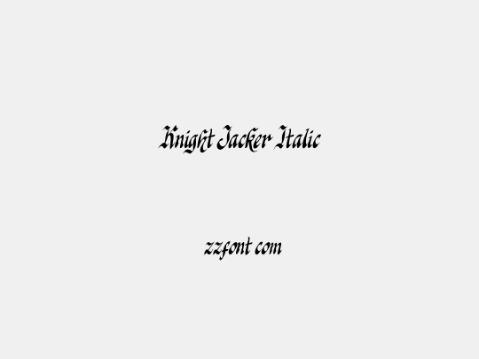 Knight Jacker Italic