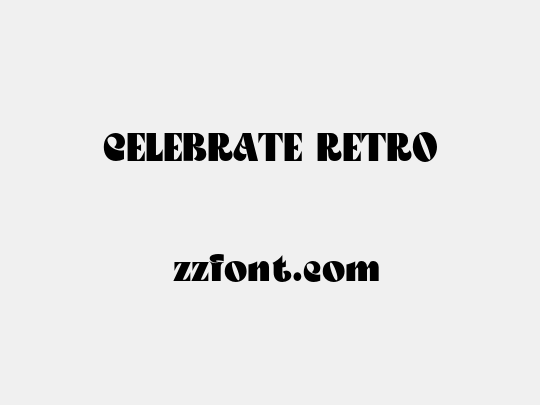 CELEBRATE RETRO