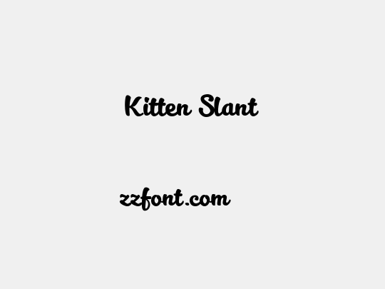 Kitten Slant