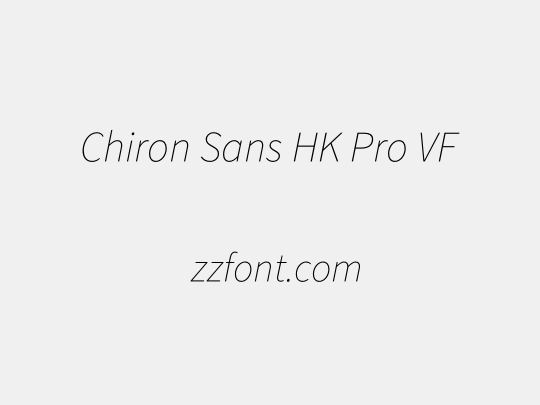 Chiron Sans HK Pro VF