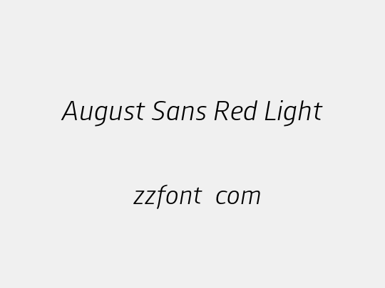 August Sans Red Light