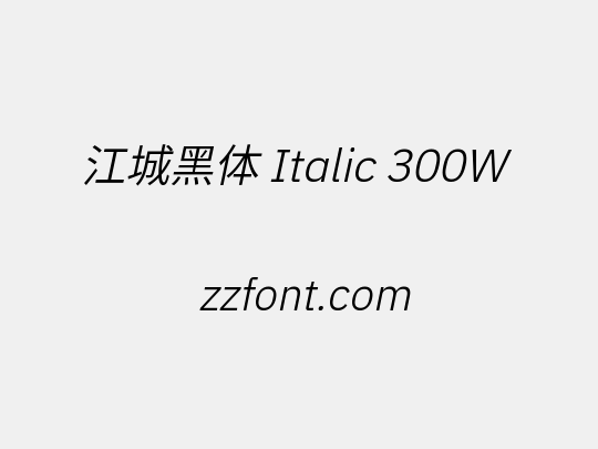 江城黑体 Italic 300W