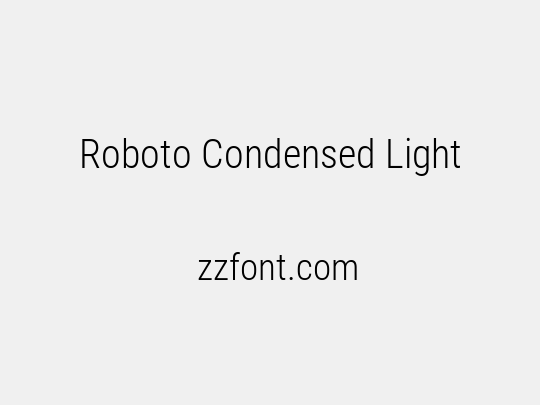 Roboto Condensed Light