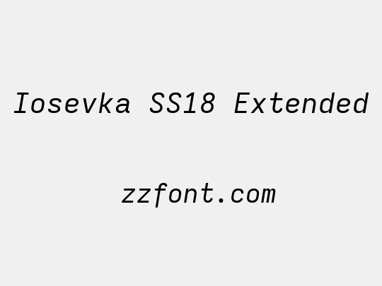 Iosevka SS18 Extended