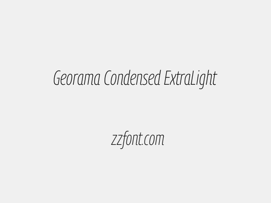 Georama Condensed ExtraLight