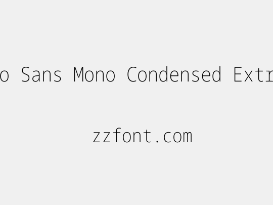 Noto Sans Mono Condensed ExtraLight