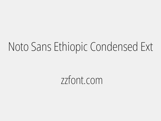 Noto Sans Ethiopic Condensed ExtraLight