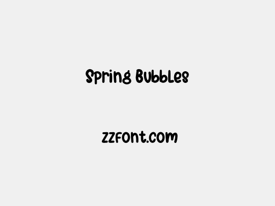 Spring Bubbles