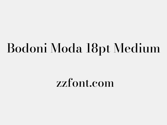 Bodoni Moda 18pt Medium