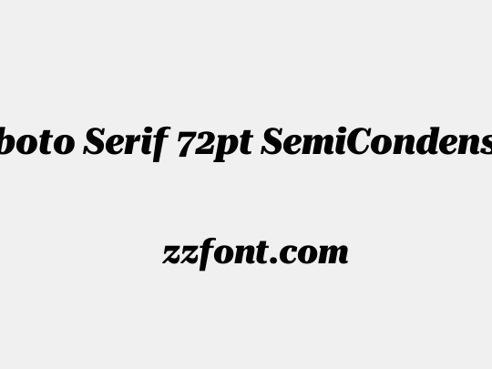 Roboto Serif 72pt SemiCondensed ExtraBold