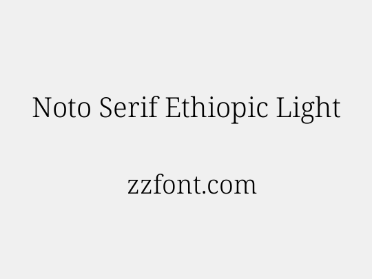 Noto Serif Ethiopic Light