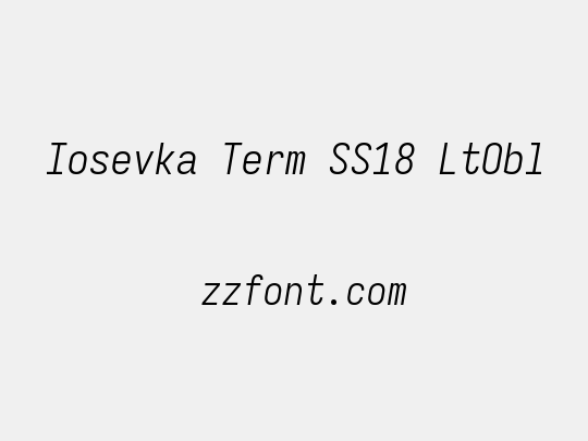 Iosevka Term SS18 LtObl