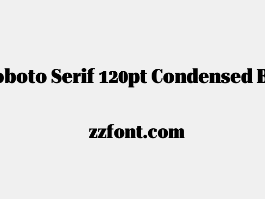 Roboto Serif 120pt Condensed Black