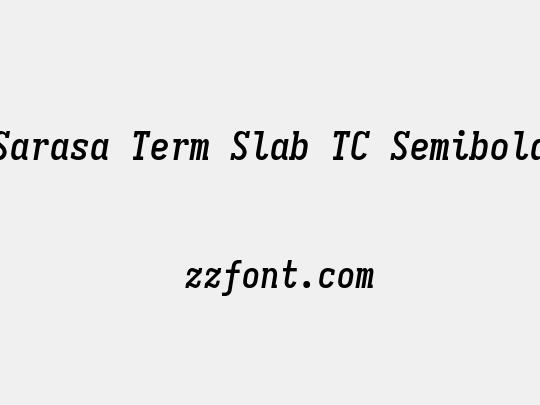 Sarasa Term Slab TC Semibold