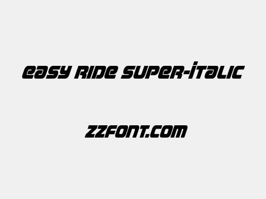 Easy Ride Super-Italic