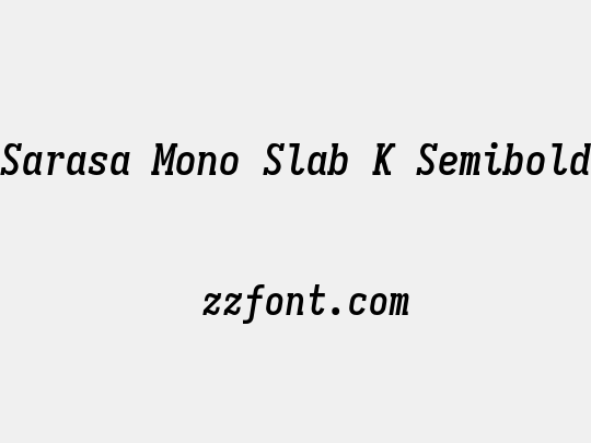 Sarasa Mono Slab K Semibold